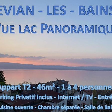 Appartement Vue lac Panoramique à Évian-les-Bains Extérieur photo